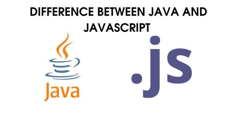DIFFERENCE BETWEEN JAVA AND JAVASCRIPT - Techs Magazine