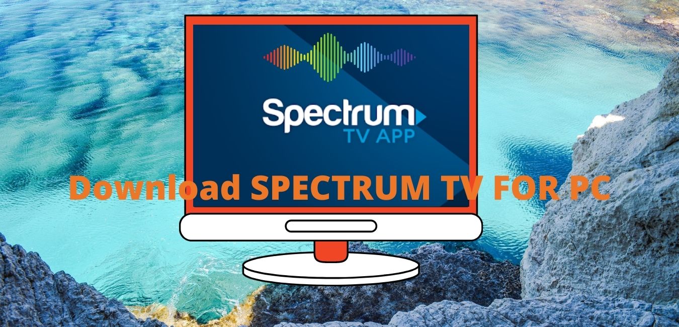 SPECTRUM TV FOR PC