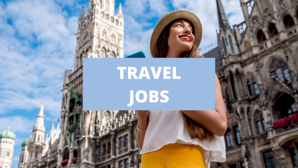 Best Dream Jobs Travelers and Tourism