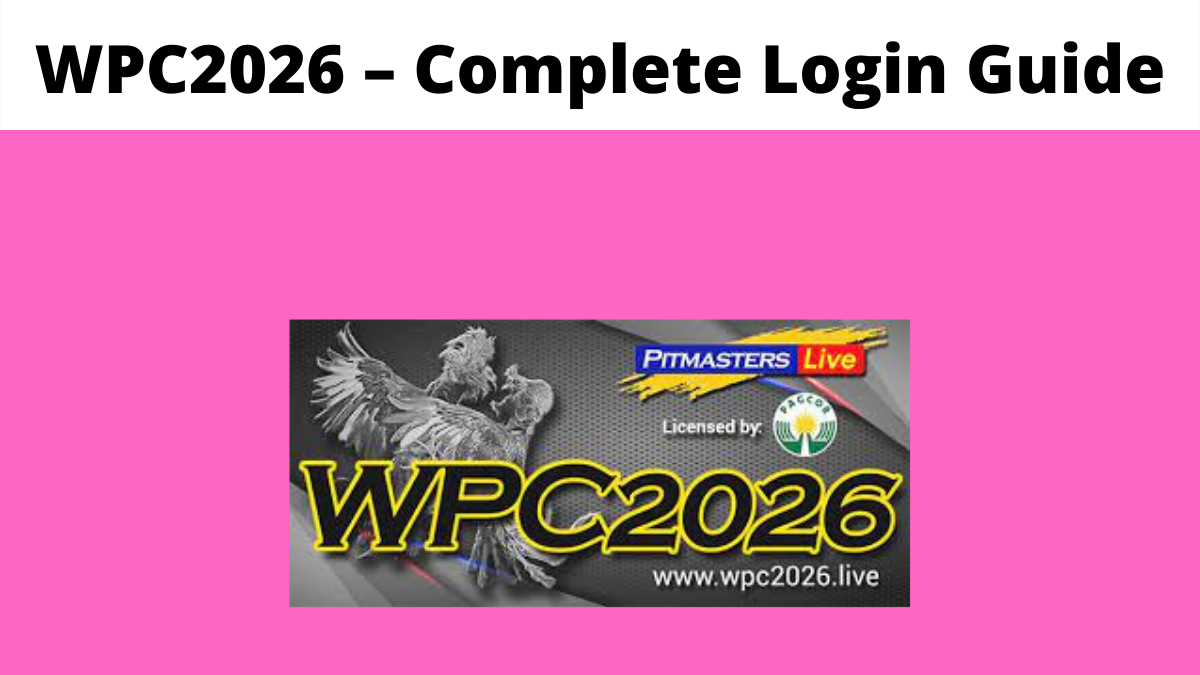 How to log in and register on wpc2026 live dashboard
